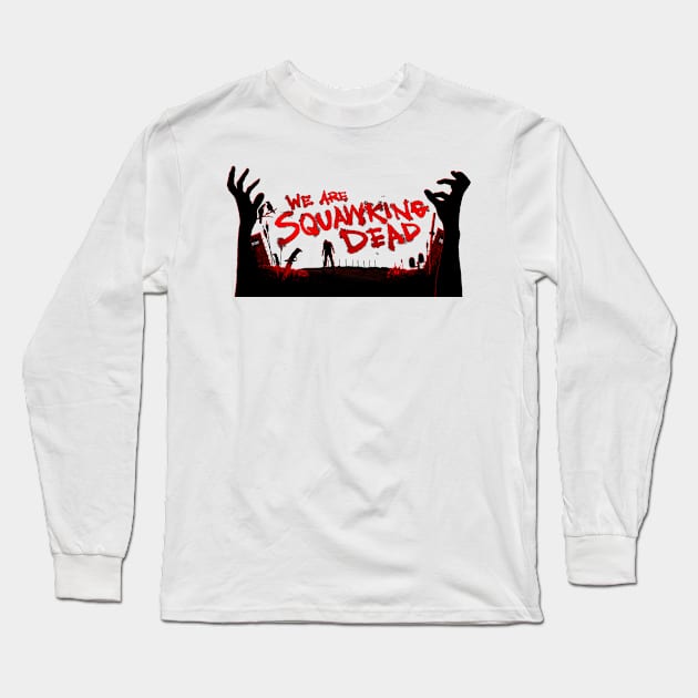 TWDSeason10 ALT-ART-HANDS Long Sleeve T-Shirt by SQUAWKING DEAD